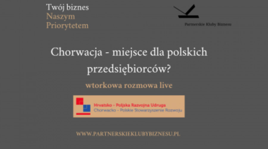 Chorwacja – miejsce dla polskich przedsiębiorców?